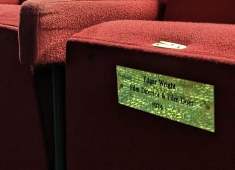 Edgar Wright's seat at the Mowlem. 